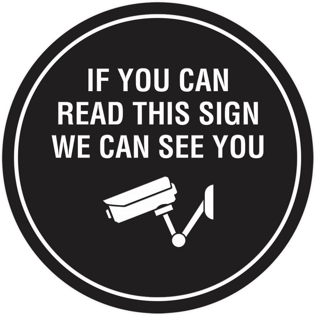 ByLITA Circle CCTV Camera Sign - Medium Black - If You Can Read This Sign We Can See You